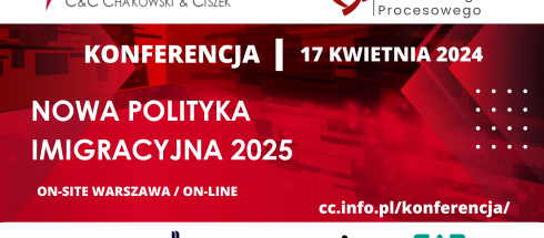 &#8222;NOWA POLITYKA IMIGRACYJNA 2025&#8221; ON-SITE (Warszawa) i ON-LINE