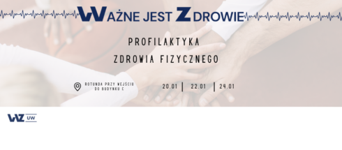 Kolejna odsłona akcji &#8222;Ważne jest Zdrowie&#8221; na WZ UW