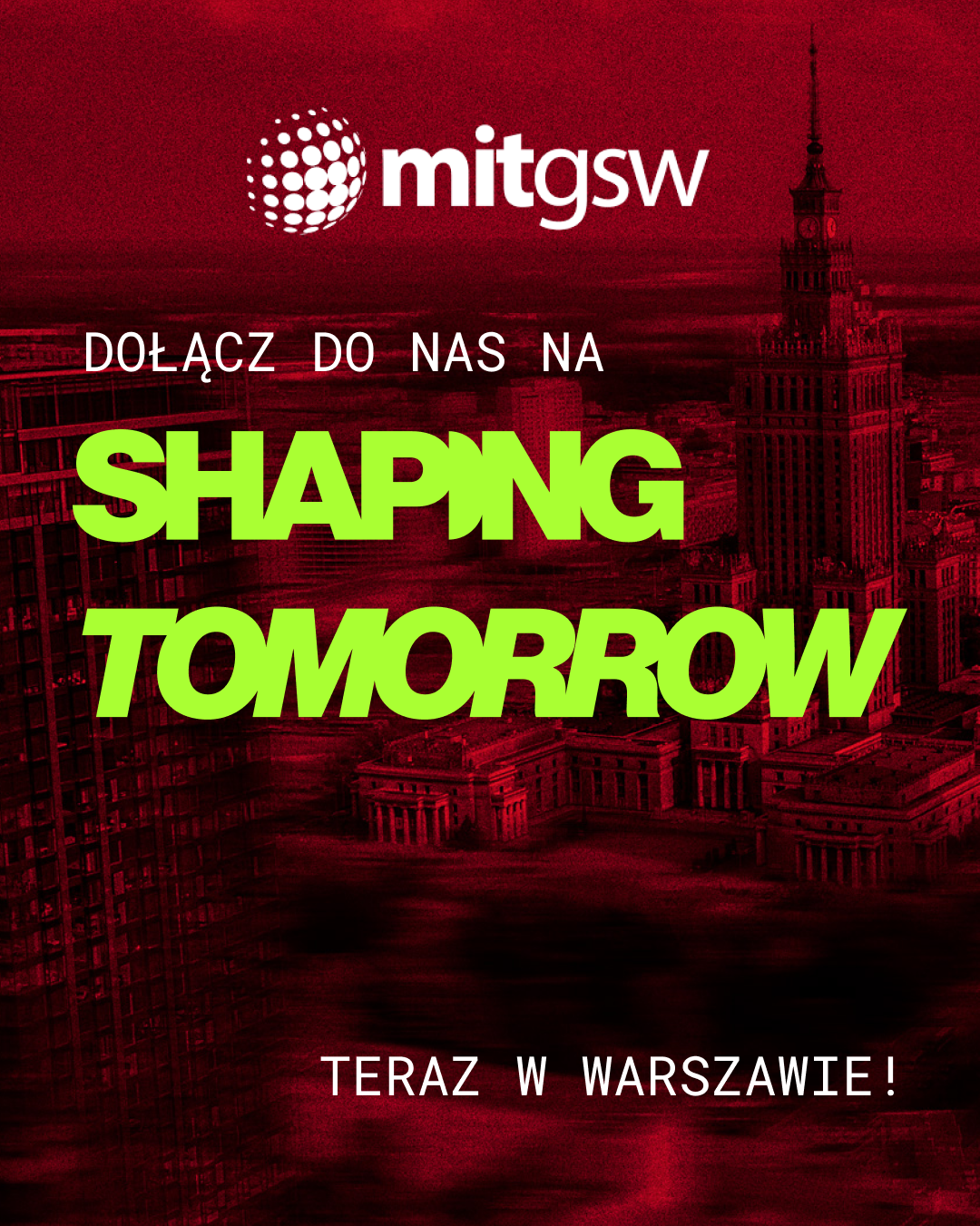 Shaping Tomorrow – MIT GSW 2025 w Warszawie – kształtujmy przyszłość razem z MIT!