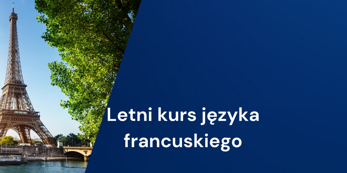 Letni kurs języka francuskiego na Uniwersytecie Caen, Francja!