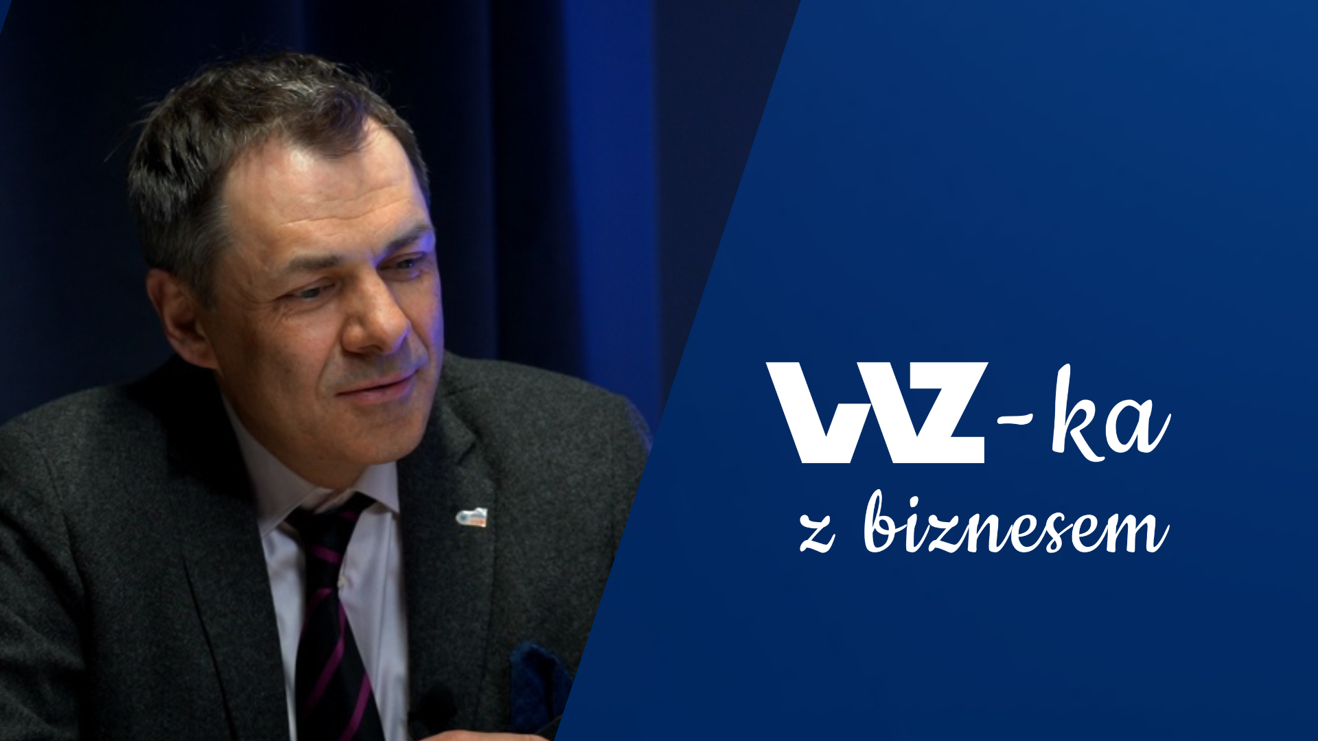 Posłuchaj najnowszego odcinka „WZ-ka z biznesem”