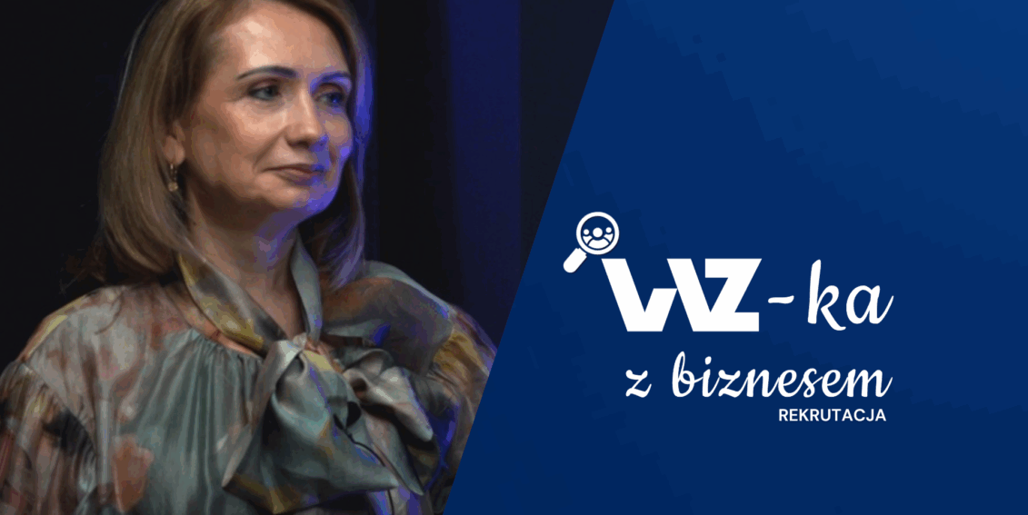 Posłuchaj specjalnego odcinka „WZ-ka z biznesem” Rekrutacja