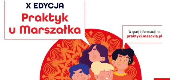Rusza nabór do X edycji programu „Praktyki u Marszałka”! Zgłoś się do 19 kwietnia