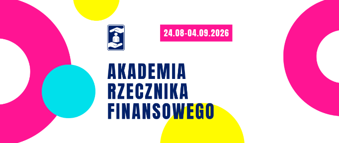 Akademia Rzecznika Finansowego – dwutygodniowe warsztaty dla studentów w Warszawie