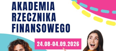 Akademia Rzecznika Finansowego – dwa tygodnie praktycznej wiedzy o rynku finansowym dla studentów