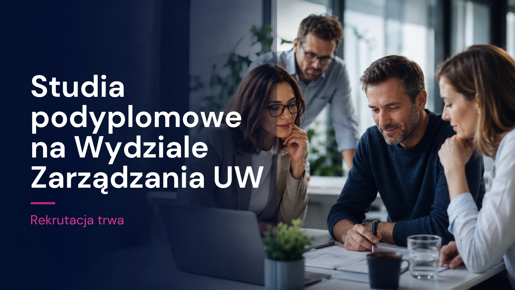 Studia podyplomowe na Wydziale Zarządzania UW – kiedy warto zainwestować w swój rozwój?