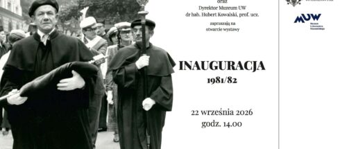 Otwarcie wystawy „Inauguracja 1981/82” w Muzeum Uniwersytetu Warszawskiego